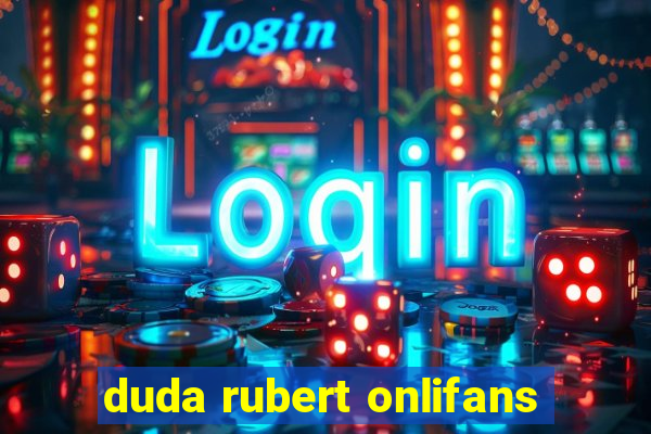 duda rubert onlifans